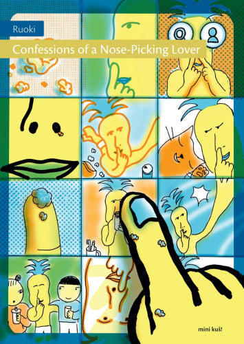 Confessions of a Nose-Picking Lover