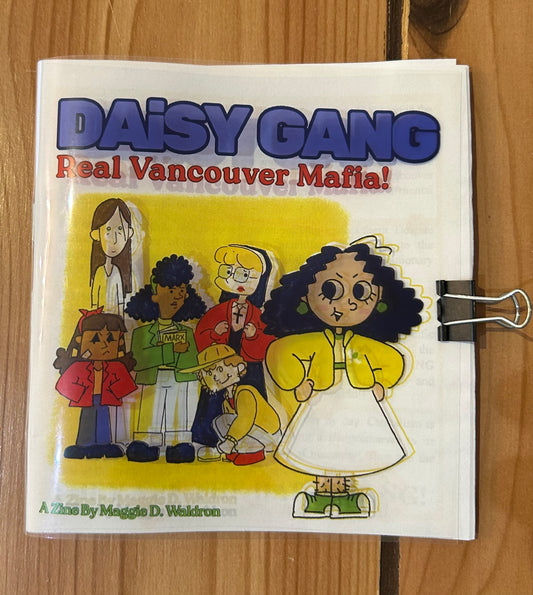 Daisy Gang: Real Vancouver Mafia!