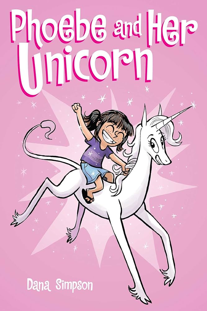 Phoebe and Her Unicorn (Phoebe and Her Unicorn #1)