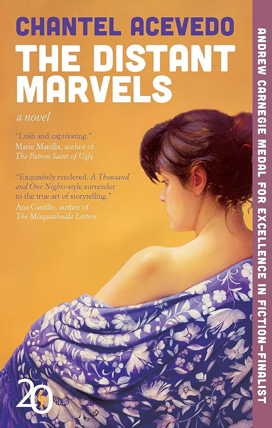 The Distant Marvels: A Novel