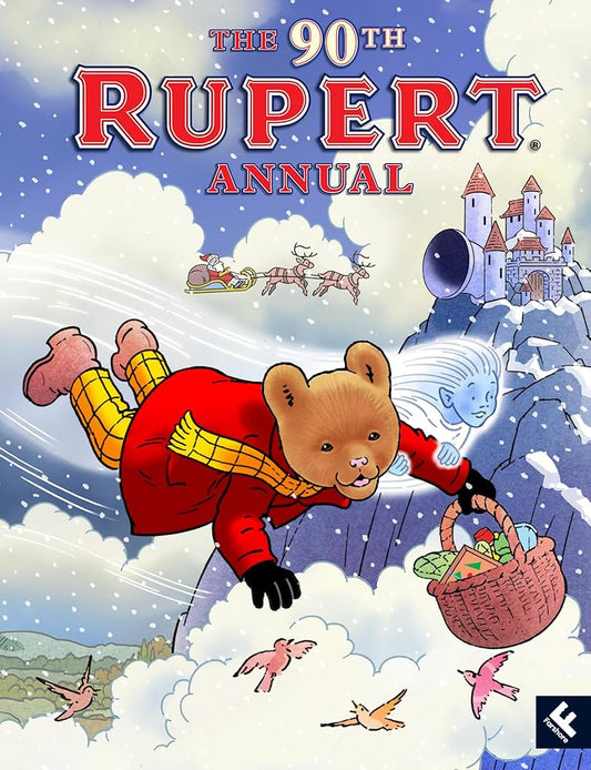 The Rupert Annual 2026: A beautifully illustrated Christmas 2025 gift for fans of all ages, The 90th Rupert Annual features a brand-new story by Stuart Trotter cover image