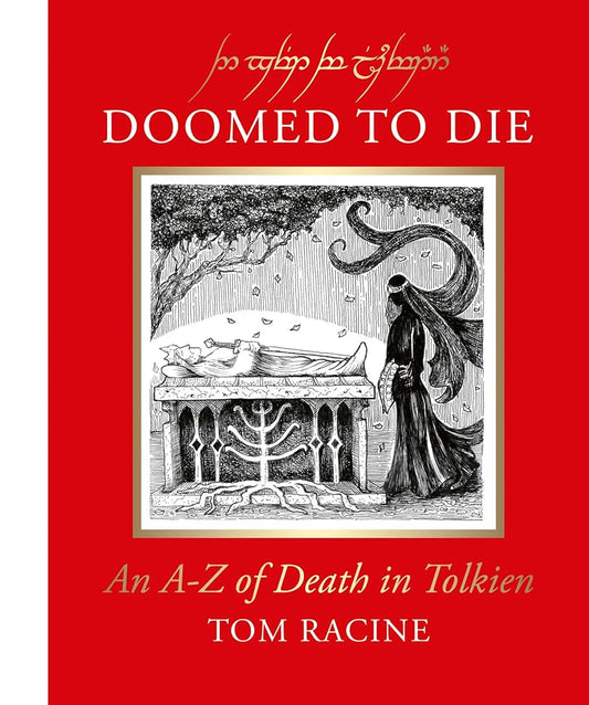 Doomed to Die: An A–Z of Death in Tolkien cover image