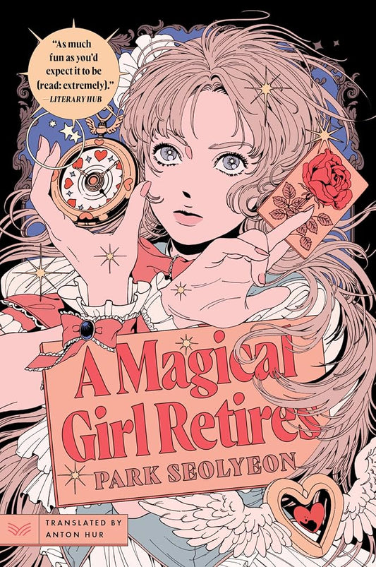 A Magical Girl Retires: A Novel cover image