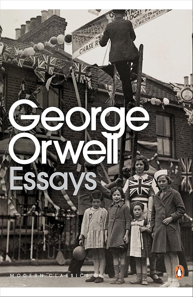 Modern Classics Penguin Essays of George Orwell (Penguin Modern Classics) cover image
