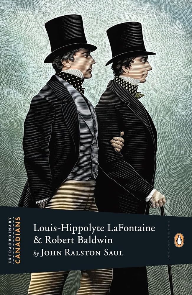 Extraordinary Canadians: Louis Hippolyte Lafontaine and Robert Baldwin cover image