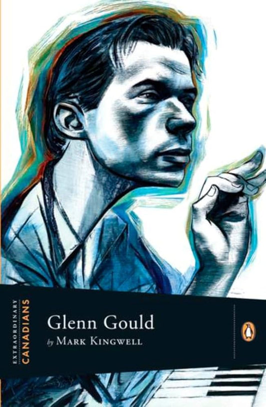 Extraordinary Canadians Glenn Gould cover image