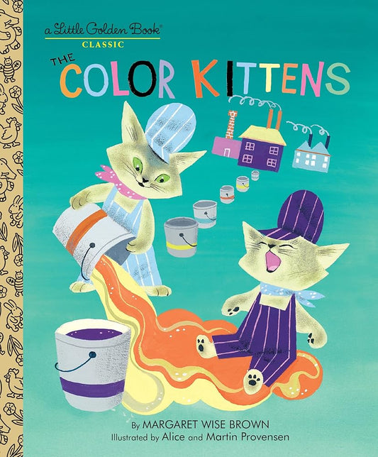 The Color Kittens (A Little Golden Book) cover image