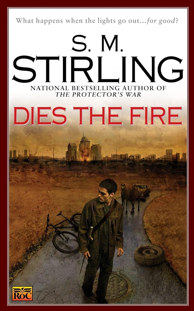 Dies the Fire: A Novel of the Change cover image