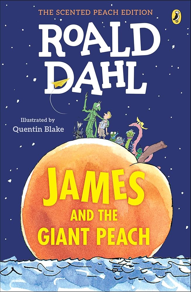 James and the Giant Peach: The Scented Peach Edition cover image