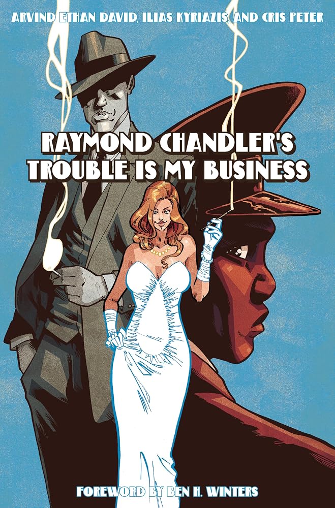 Raymond Chandler's Trouble Is My Business (Pantheon Graphic Library) cover image