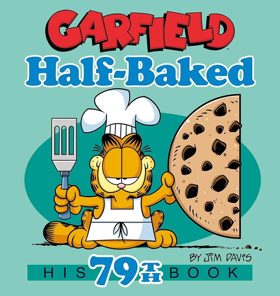 Garfield Half-Baked: His 79th Book cover image