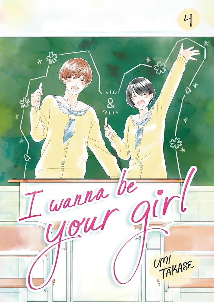 I Wanna Be Your Girl, Volume 4 cover image