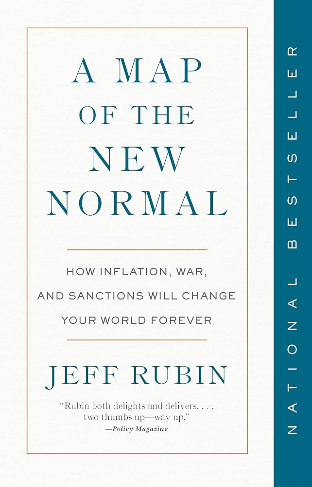 A Map of the New Normal: How Inflation, War, and Sanctions Will Change Your World Forever cover image