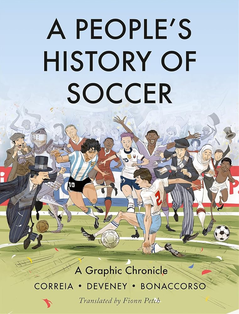 A People's History of Soccer: A Graphic Chronicle cover image