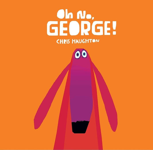 Oh No, George! cover image