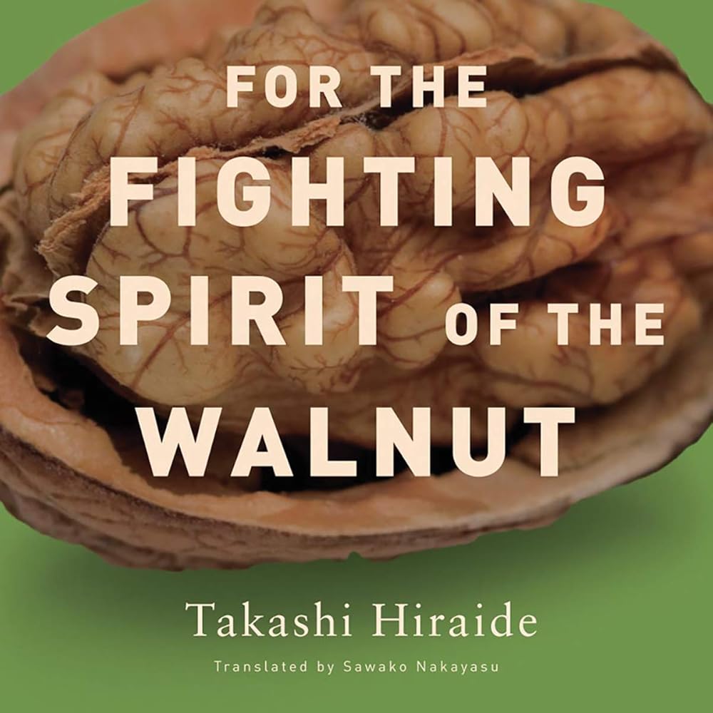 For the Fighting Spirit of the Walnut cover image