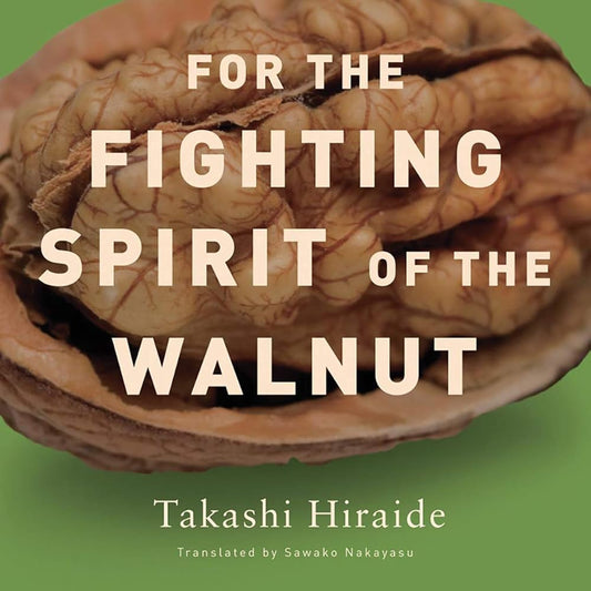 For the Fighting Spirit of the Walnut cover image