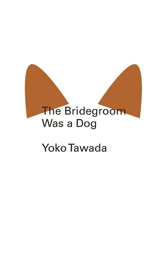 The Bridegroom Was a Dog (New Directions Pearls) cover image