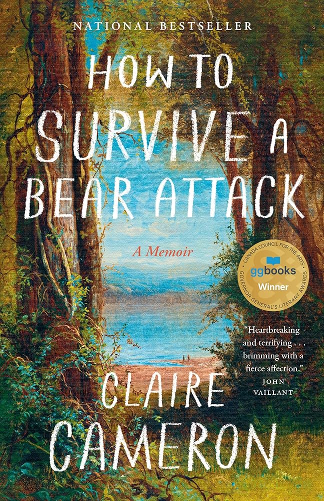 How to Survive a Bear Attack: A Memoir cover image