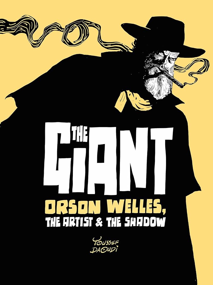 The Giant: Orson Welles, the Artist and the Shadow cover image