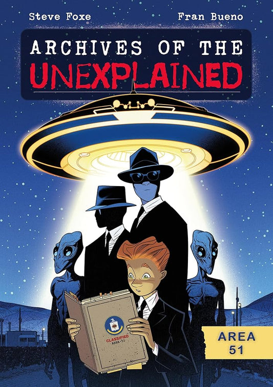 Archives of the Unexplained: Area 51 (Archives of the Unexplained, 1) cover image