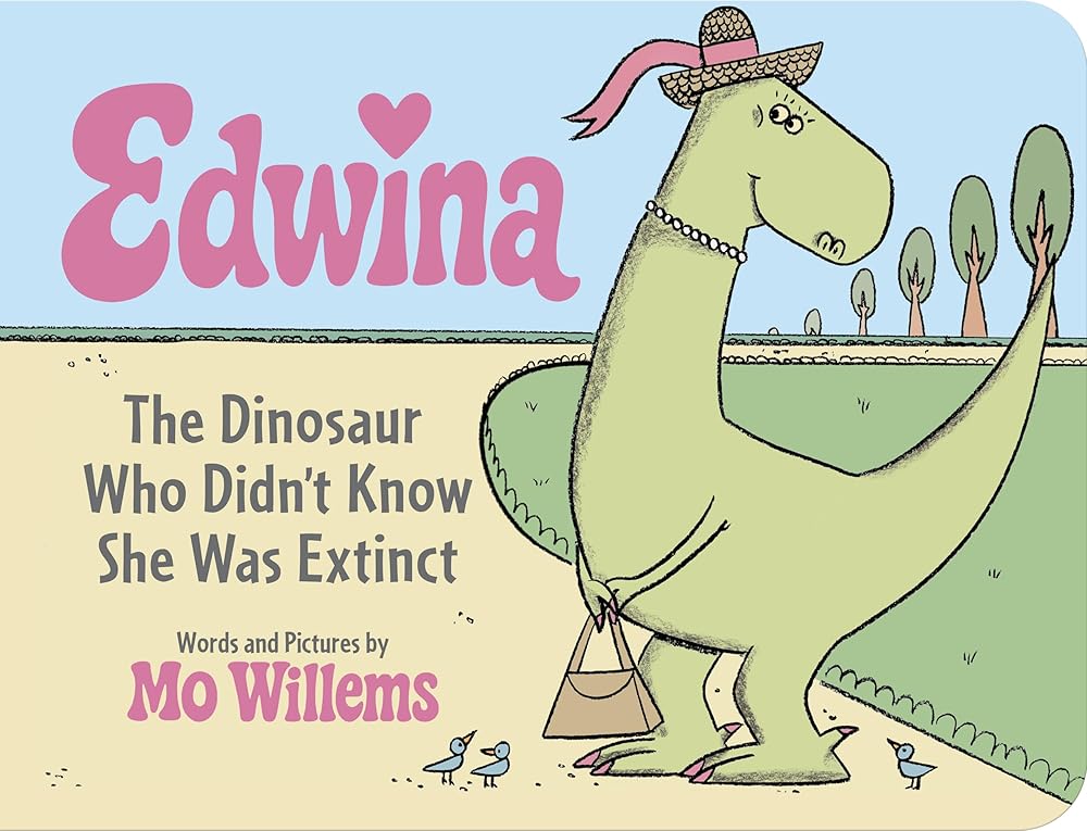 Edwina, The Dinosaur Who Didn't Know She Was Extinct (Board Book) cover image