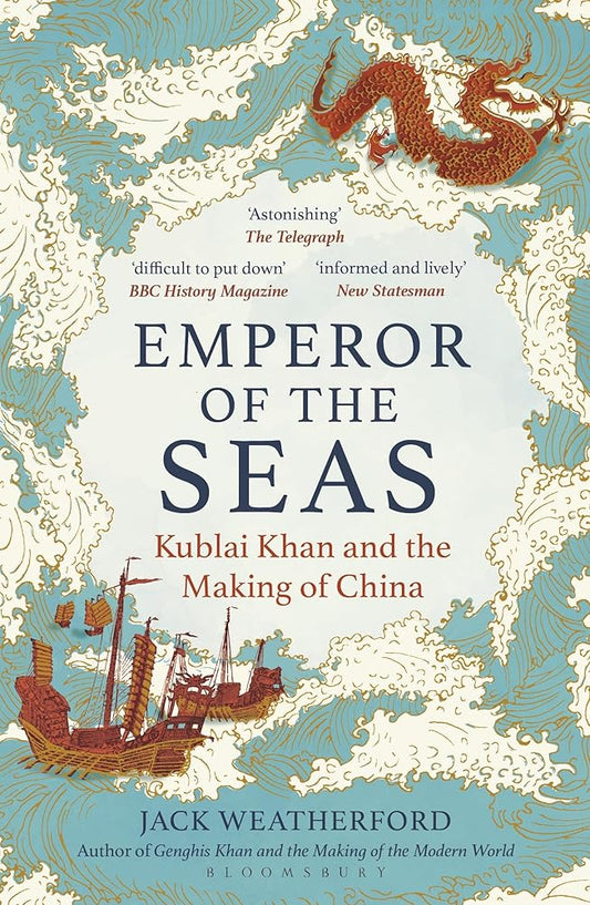 Emperor of the Seas: Kublai Khan and the Making of China cover image