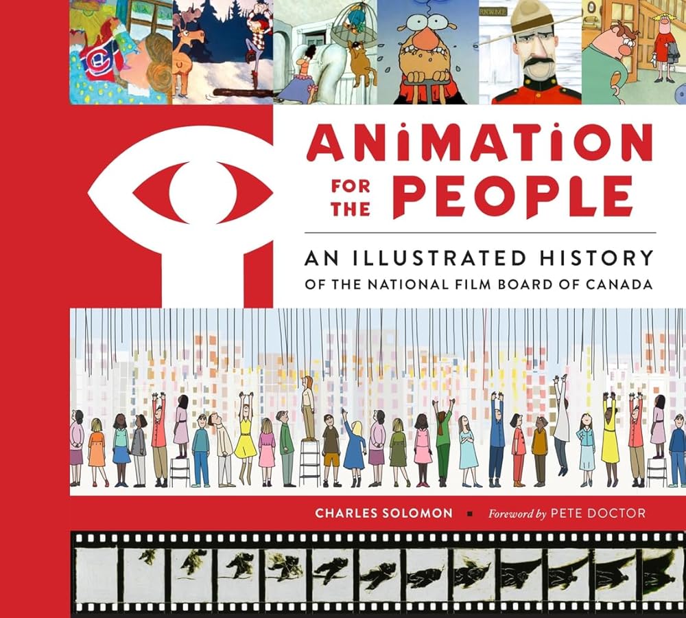 Animation for the People: An Illustrated History of the National Film Board of Canada cover image