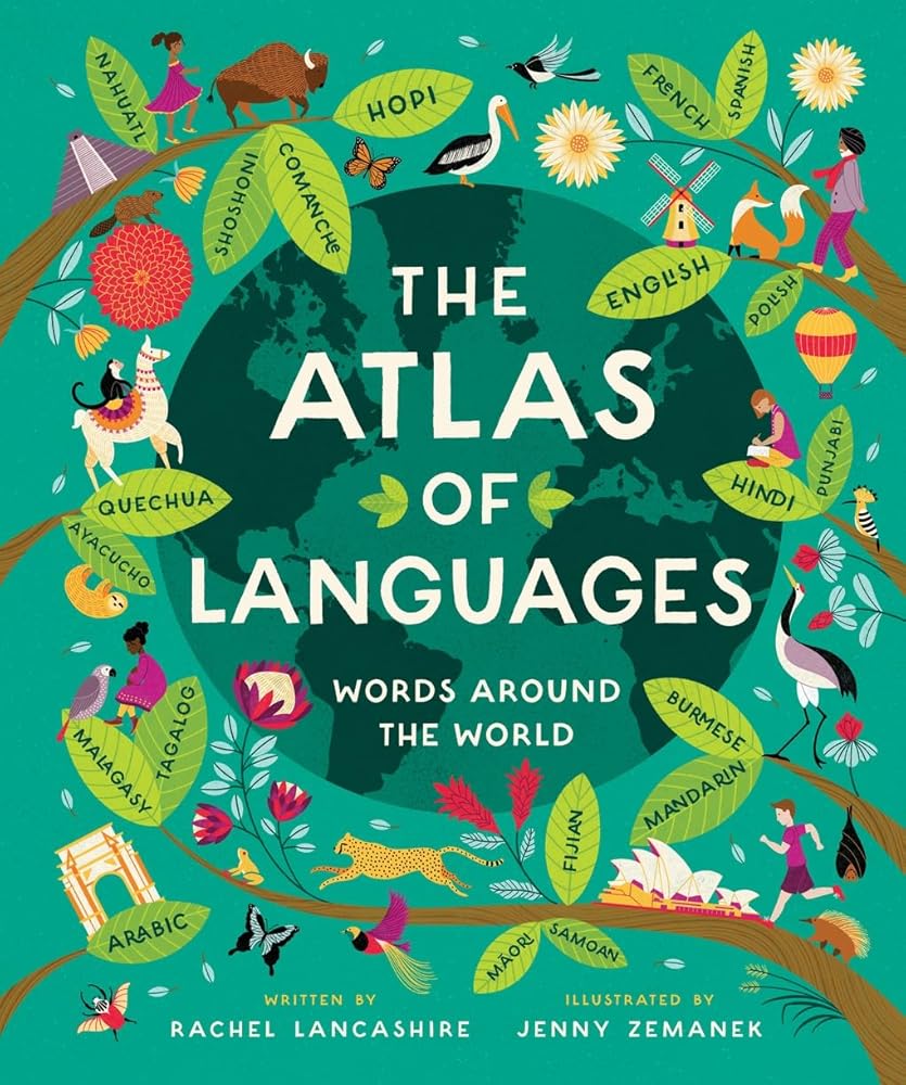 The Atlas of Languages: Words Around the World cover image
