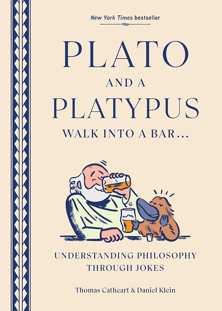 Plato and a Platypus Walk into a Bar: Understanding Philosophy Through Jokes cover image