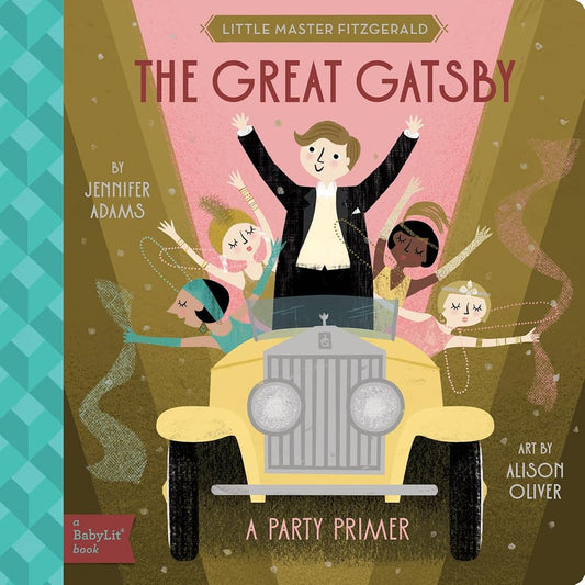 The Great Gatsby: A BabyLit® Party Primer cover image