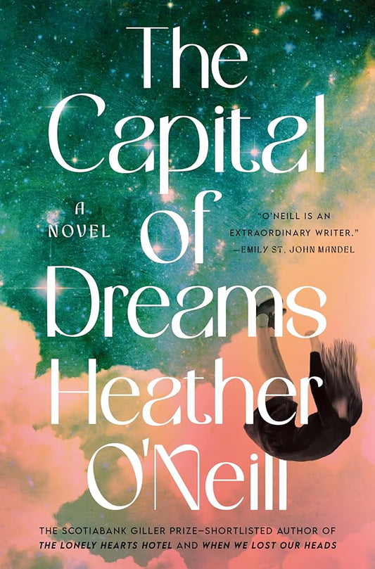 The Capital of Dreams cover image