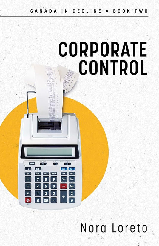 Corporate Control: Canada in Decline Book Two (Canada in Decline, 2) cover image