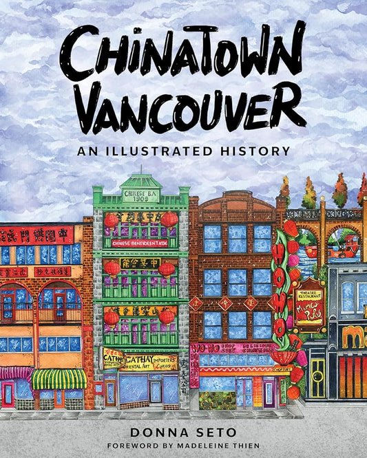Chinatown Vancouver: An Illustrated History cover image