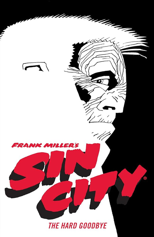 Frank Miller's Sin City Volume 1: The Hard Goodbye (Fourth Edition) cover image
