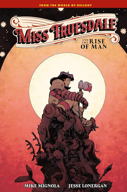 Miss Truesdale and the Rise of Man cover image