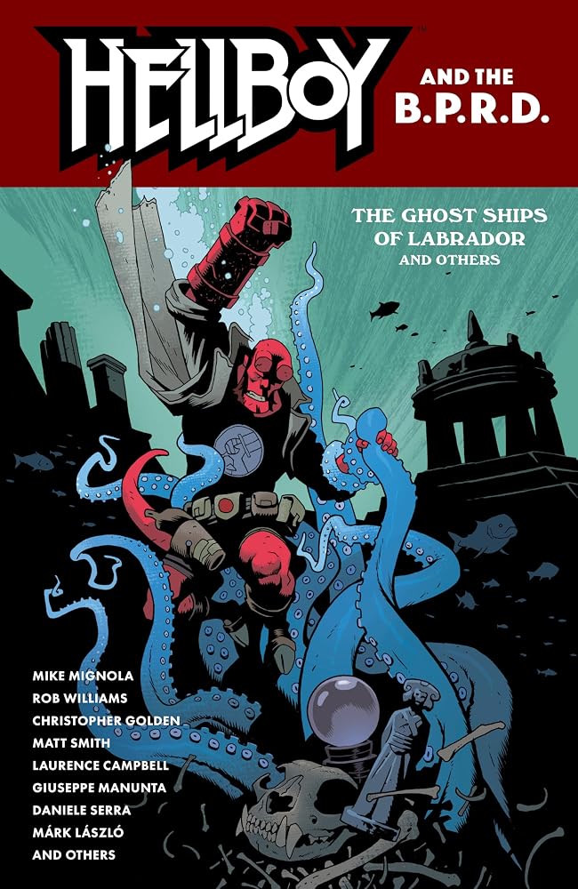 Hellboy and the B.P.R.D.: The Ghost Ships of Labrador and Other Stories cover image