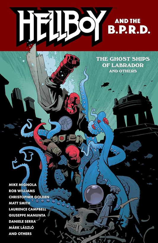 Hellboy and the B.P.R.D.: The Ghost Ships of Labrador and Other Stories cover image