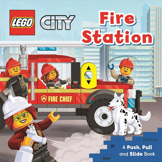 LEGO® City. Fire Station: A Push, Pull and Slide Book (LEGO® City. Push, Pull and Slide Books) cover image