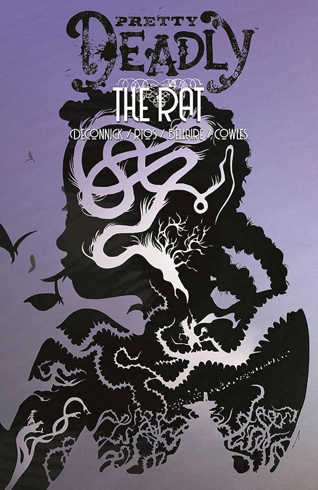 Pretty Deadly Volume 3: The Rat cover image