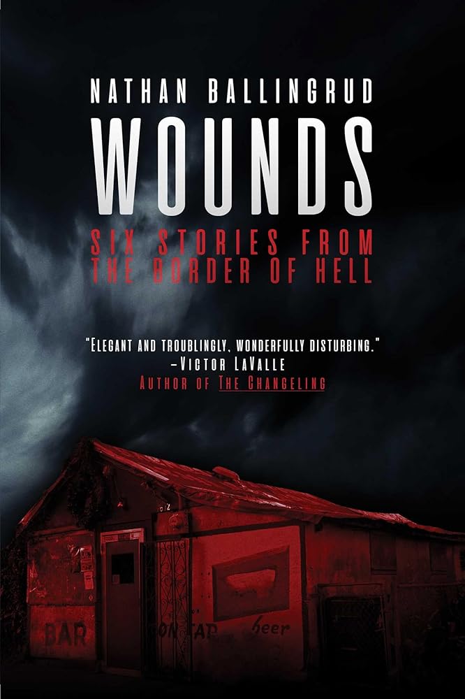 Wounds: Six Stories from the Border of Hell cover image