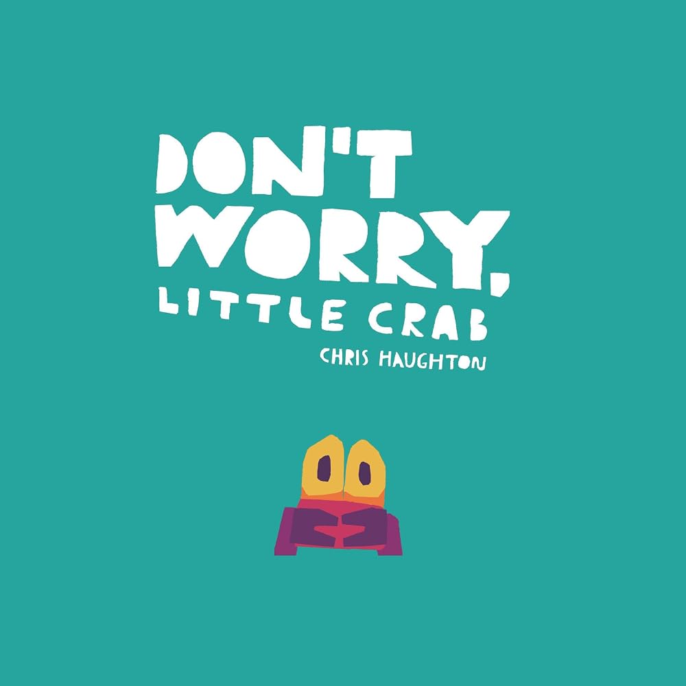 Don't Worry, Little Crab cover image