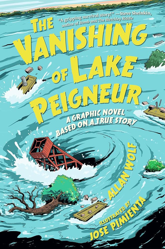 The Vanishing of Lake Peigneur: A Graphic Novel Based on a True Story cover image