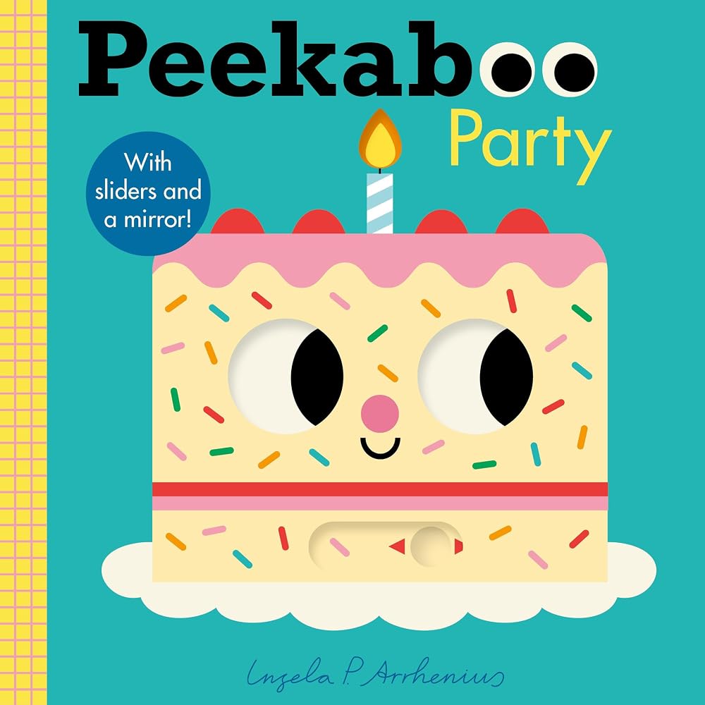 Peekaboo: Party: (An Interactive Board Book for Babies and Toddlers with Mirror and Sliders to Push, Pull, and Turn) (Peekaboo You) cover image