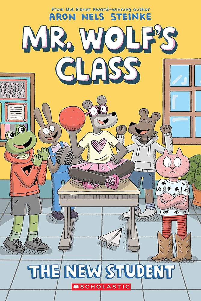 The New Student: A Graphic Novel (Mr. Wolf's Class #6) (6) cover image