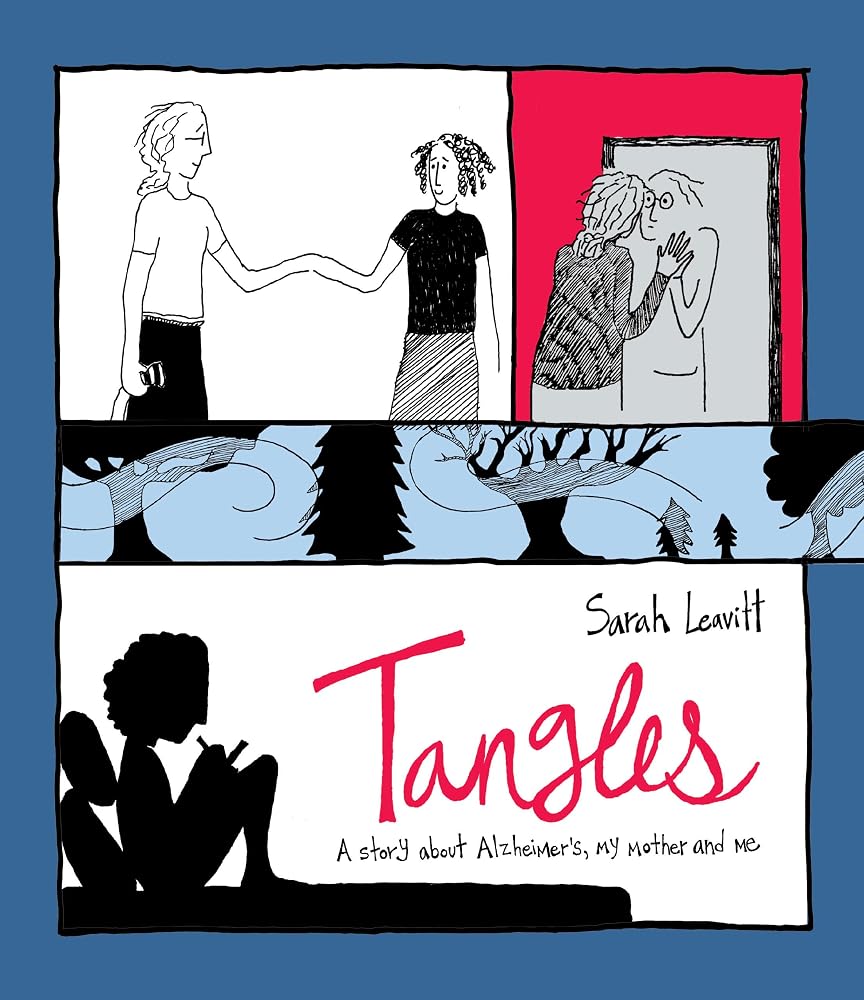 Tangles: A Story About Alzheimer's, My Mother, and Me cover image