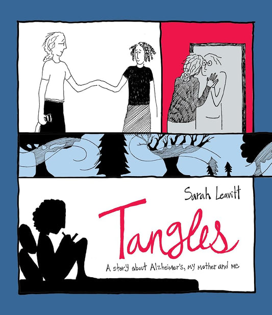 Tangles: A Story About Alzheimer's, My Mother, and Me cover image