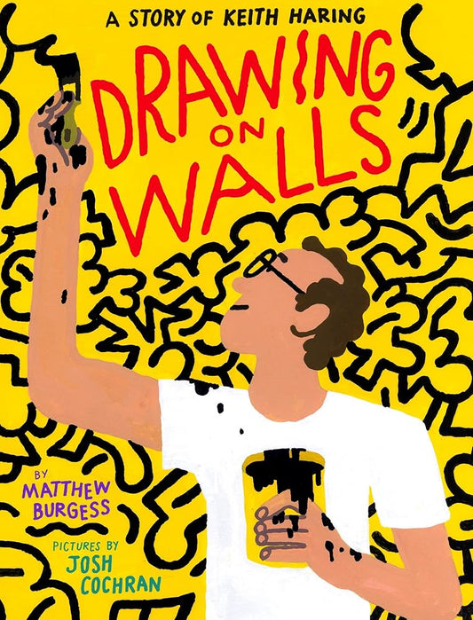 Drawing on Walls: A Story of Keith Haring cover image