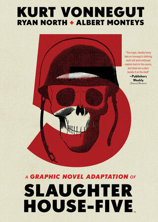 Slaughterhouse-Five: A Graphic Novel Adaptation