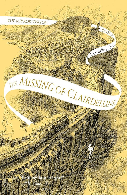 The Missing of Clairdelune: Book Two of The Mirror Visitor Quartet (The Mirror Visitor Quartet, 2) cover image